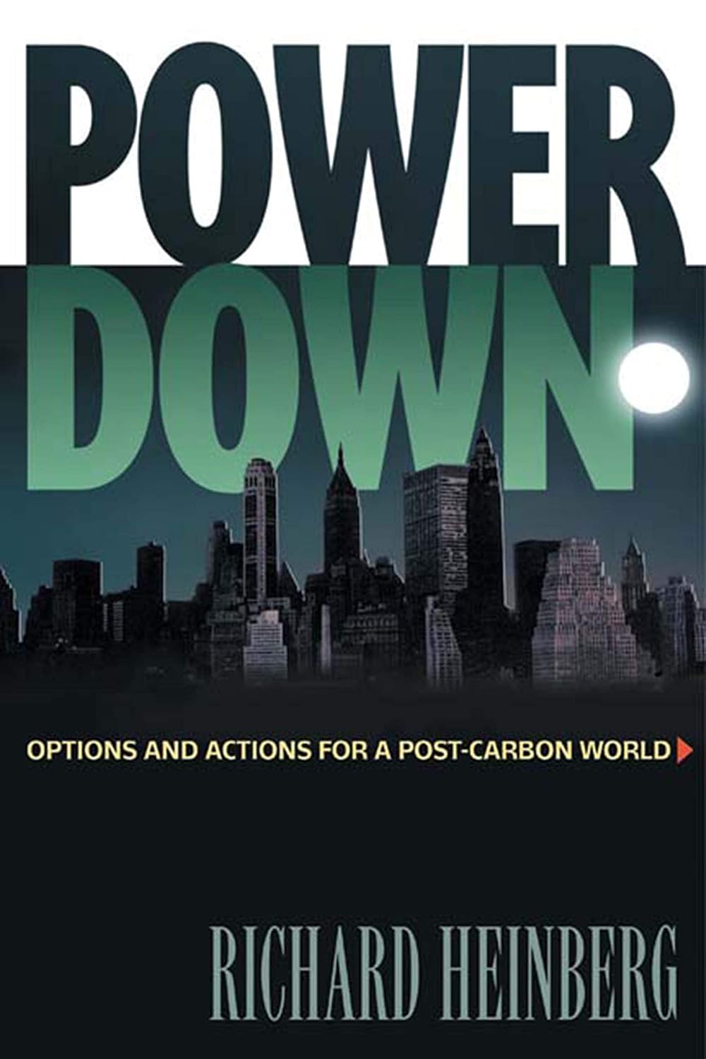 Book cover of "Powerdown" by Richard Heinberg